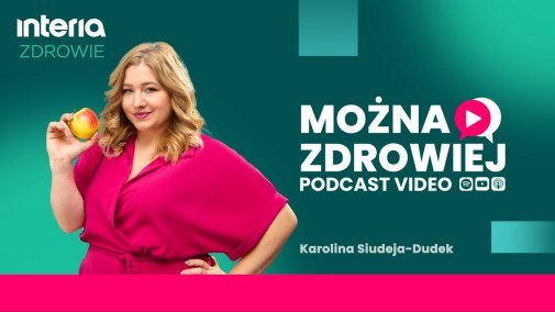 „Można zdrowiej” - podcast Karoliny Siudei-Dudek. Rozmowy z ekspertami o profilaktyce, chorobach i codziennych nawykach.